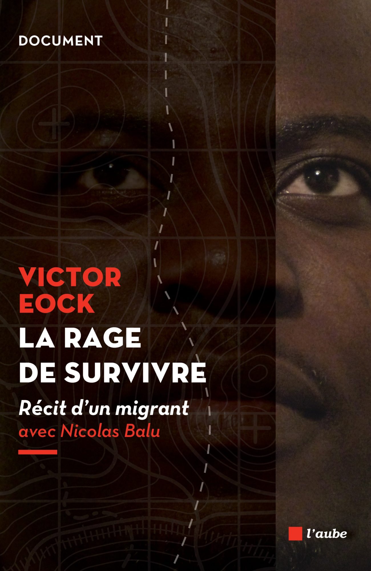 La rage de survivre