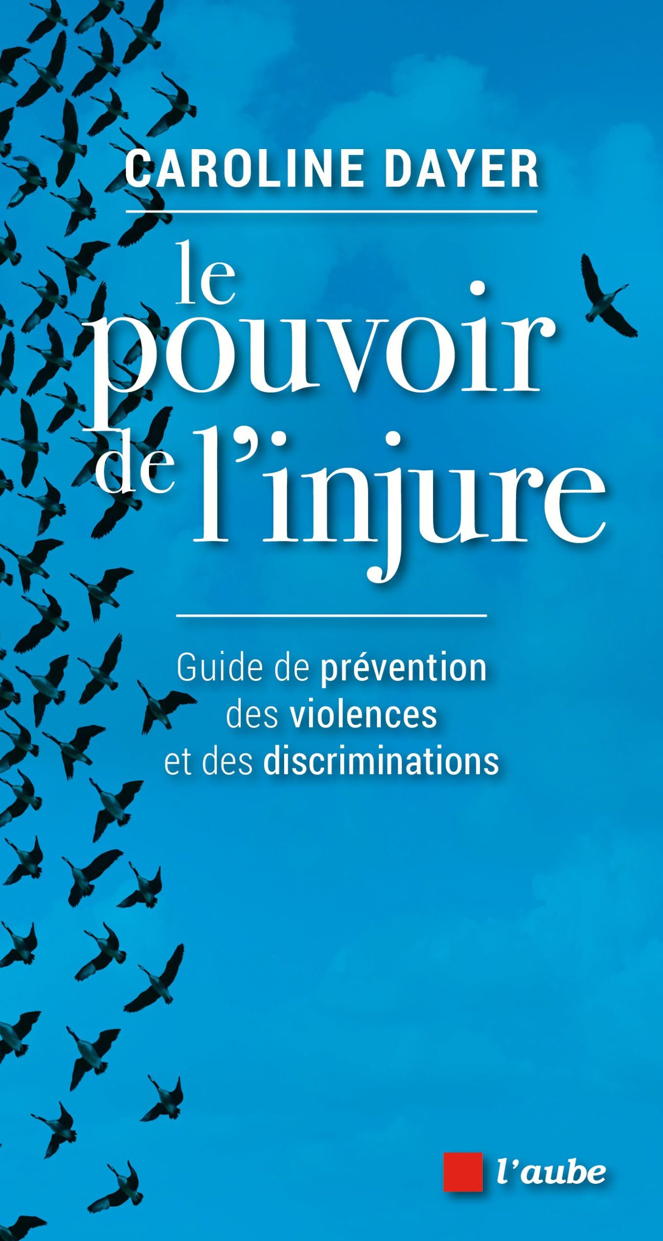 Le pouvoir de l'injure