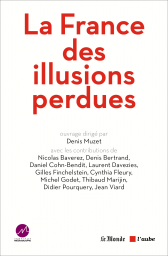 La France des illusions perdues