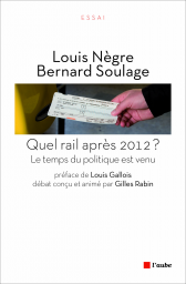 Quel rail après 2012 ?