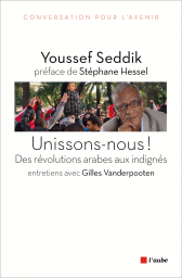 Unissons-nous ! Des révolutions arabes aux indignés
