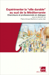 Expérimenter la ville durable au sud de la Méditerranée