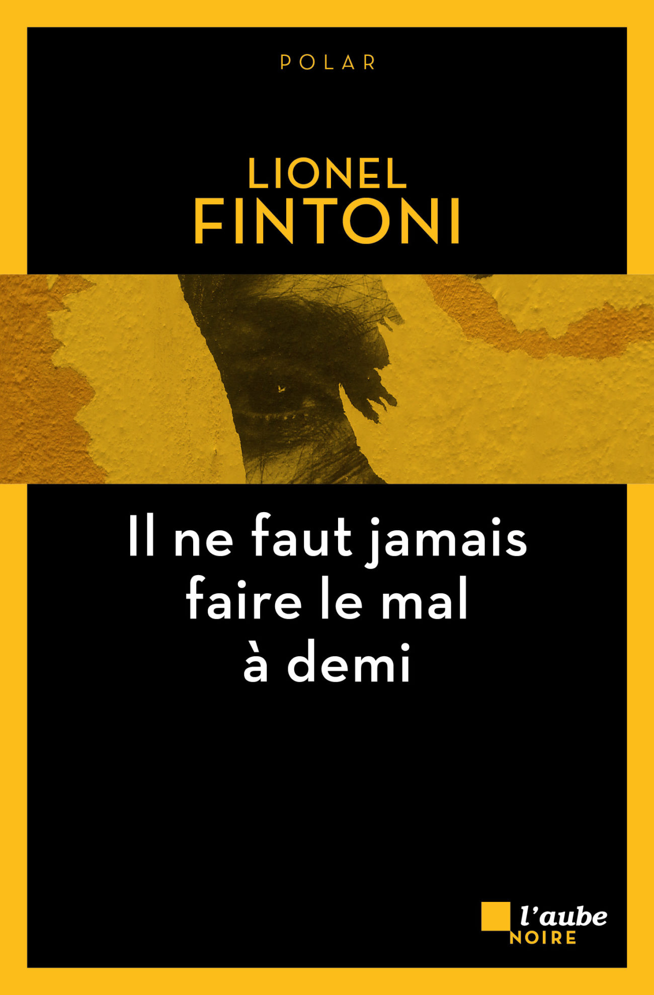 Fintoni-Il-ne-faut-jamais-faire-le-mal-a-demi-couv