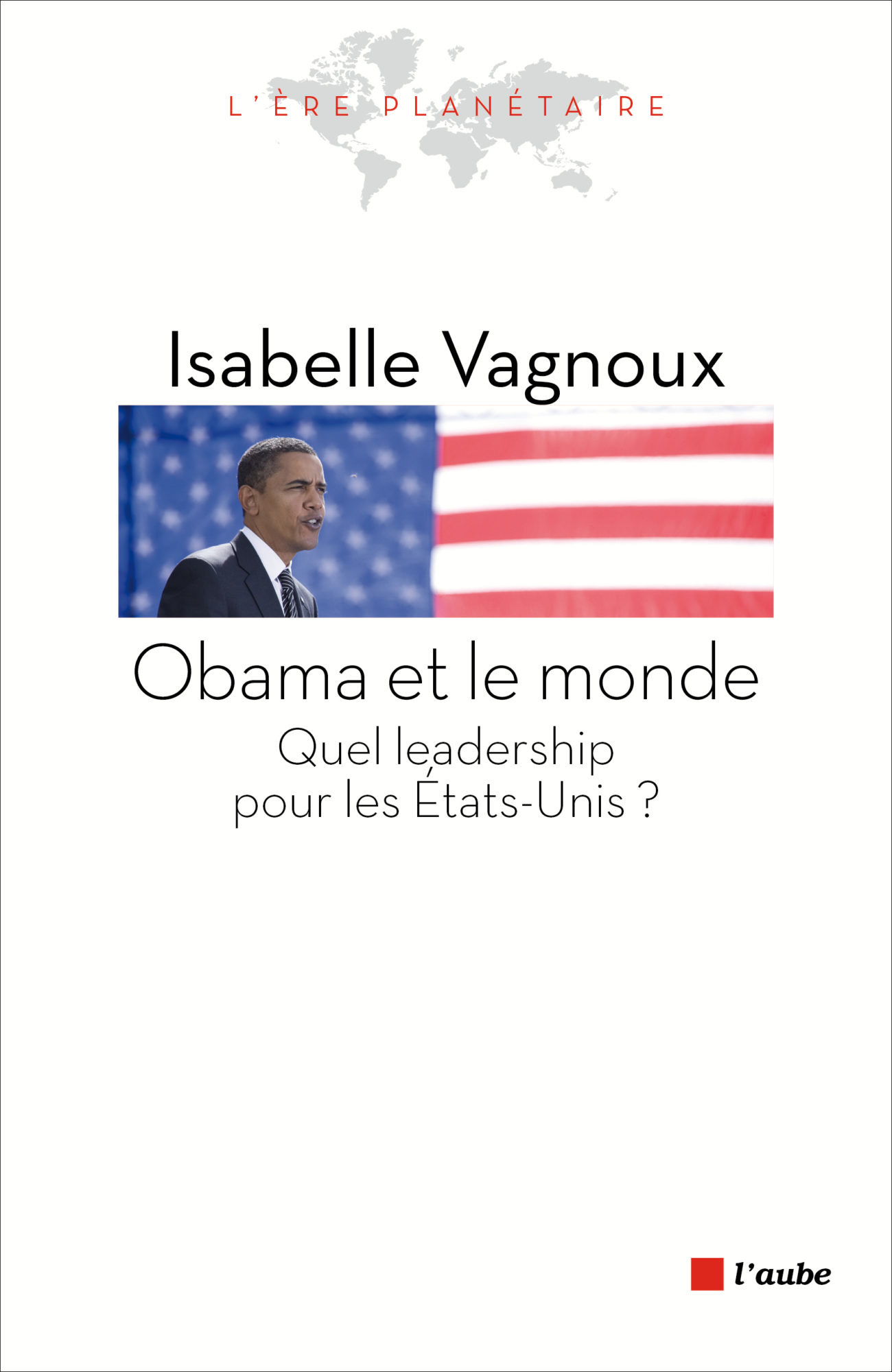 Obama et le monde.