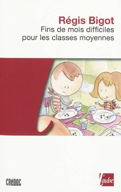 Fins de mois difficiles pour les classes moyennes