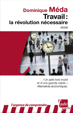 Travail: la révolution nécessaire