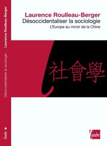 Désoccidentaliser la sociologie